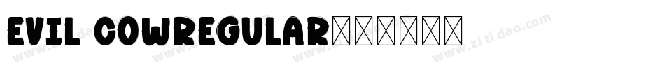 Evil CowRegular字体转换